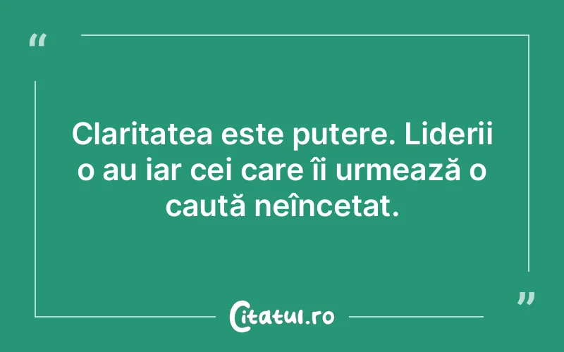 Citat Autor necunoscut - citate motivationale