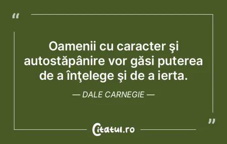 Oamenii cu caracter şi autostăpânire ... Oamenii cu caracter şi autostăpânire ...