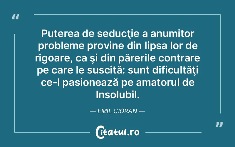 Citat Emil Cioran - citate motivationale