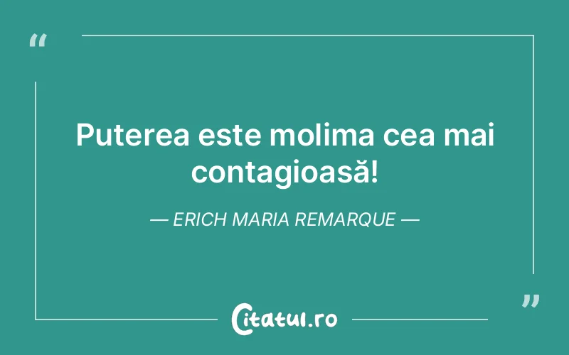 Citat Erich Maria Remarque - citate motivationale