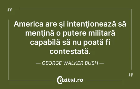 America are şi intenţionează să men�...