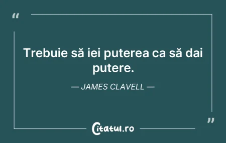 Trebuie să iei puterea ca să dai puter... Trebuie să iei puterea ca să dai puter...