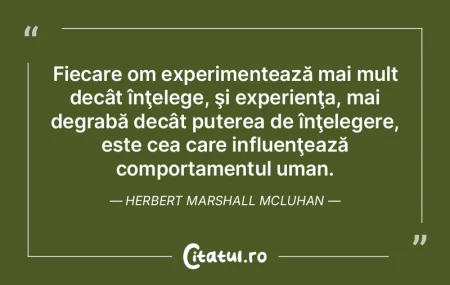 Fiecare om experimentează mai mult dec�...