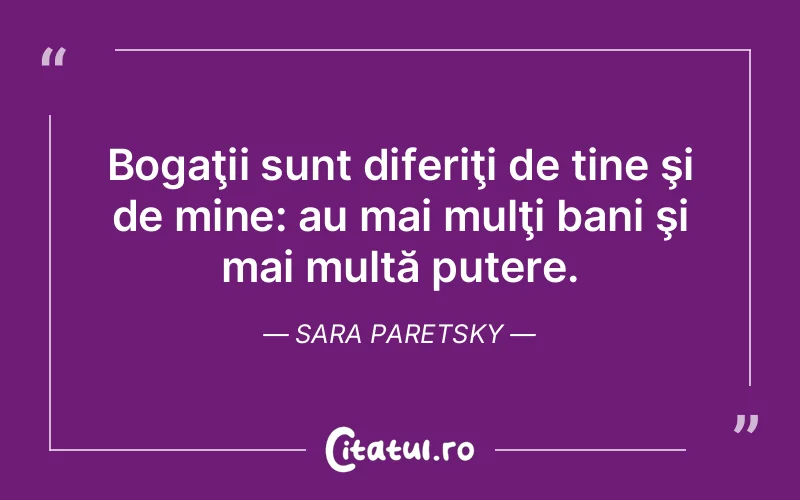 Citat Sara Paretsky - citate motivationale