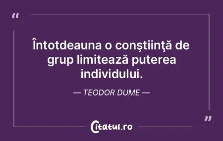 Întotdeauna o conştiinţă de grup lim... Întotdeauna o conştiinţă de grup lim...