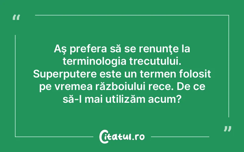 Citat Autor necunoscut - citate motivationale