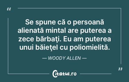 Se spune că o persoană alienată minta...