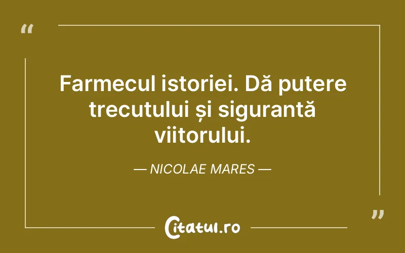 Citat Nicolae Mares - citate motivationale