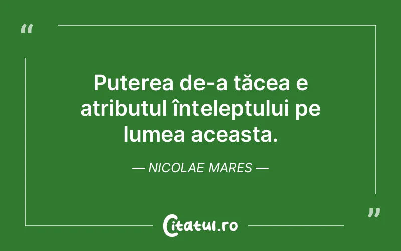 Citat Nicolae Mares - citate motivationale