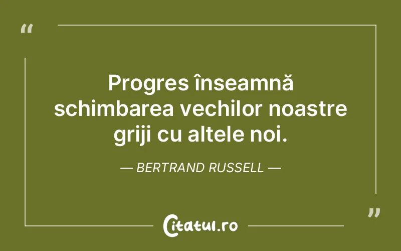 Citat Bertrand Russell - citate motivationale