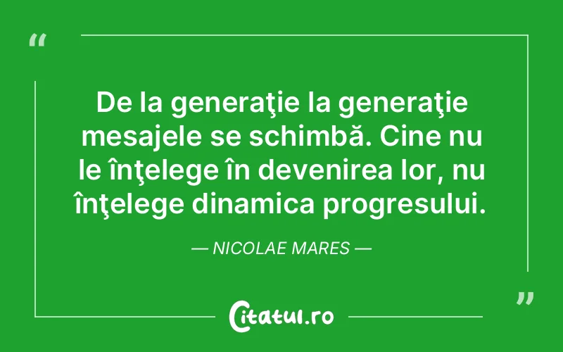 Citat Nicolae Mares - citate motivationale
