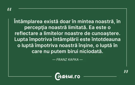Întâmplarea există doar în mintea no... Întâmplarea există doar în mintea no...