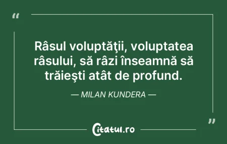 Râsul voluptăţii, voluptatea râsului...