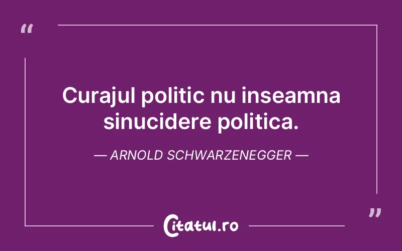 Citat Arnold Schwarzenegger - citate motivationale