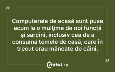 Computerele de acasă sunt puse acum la ... Computerele de acasă sunt puse acum la ...