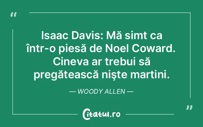 Citat Woody Allen - citate motivationale
