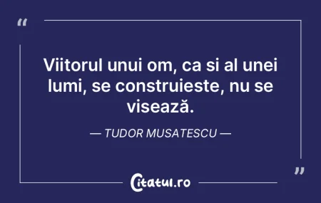 Viitorul unui om, ca și al unei lumi, s... Viitorul unui om, ca și al unei lumi, s...