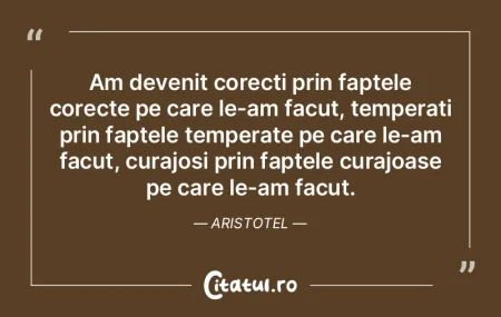 Am devenit corecti prin faptele corecte ... Am devenit corecti prin faptele corecte ...