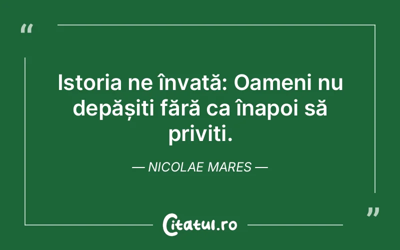 Citat Nicolae Mares - citate motivationale