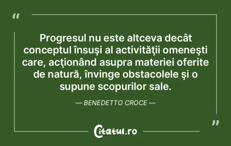 Progresul nu este altceva decât concept... Progresul nu este altceva decât concept...