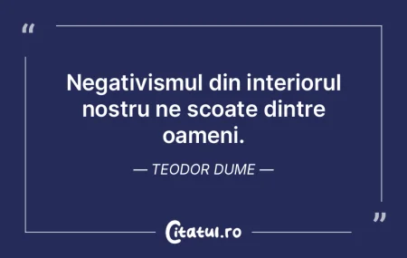 Negativismul din interiorul nostru ne sc... Negativismul din interiorul nostru ne sc...