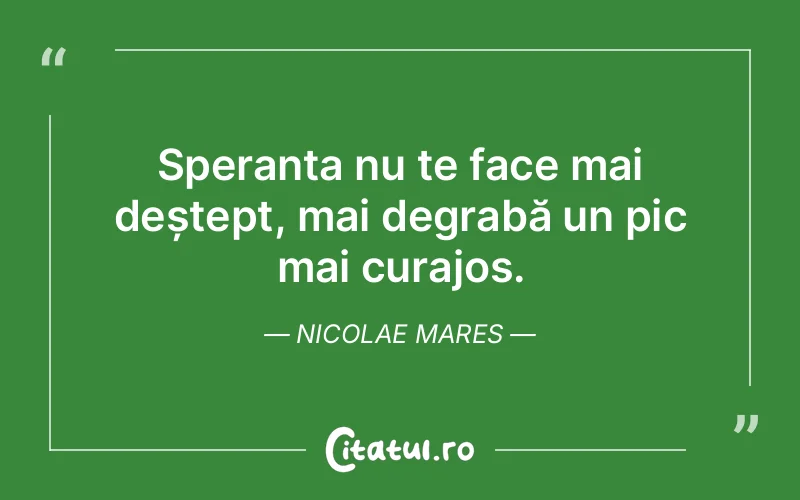 Citat Nicolae Mares - citate motivationale