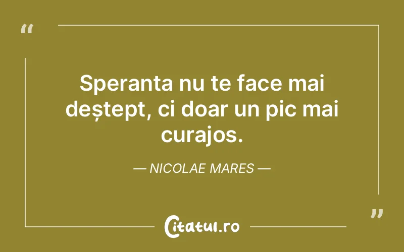 Citat Nicolae Mares - citate motivationale