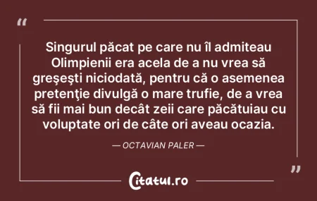 Singurul păcat pe care nu îl admiteau ...