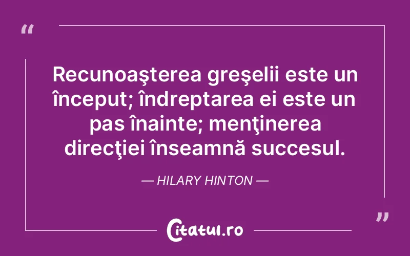 Citat Hilary Hinton - citate motivationale