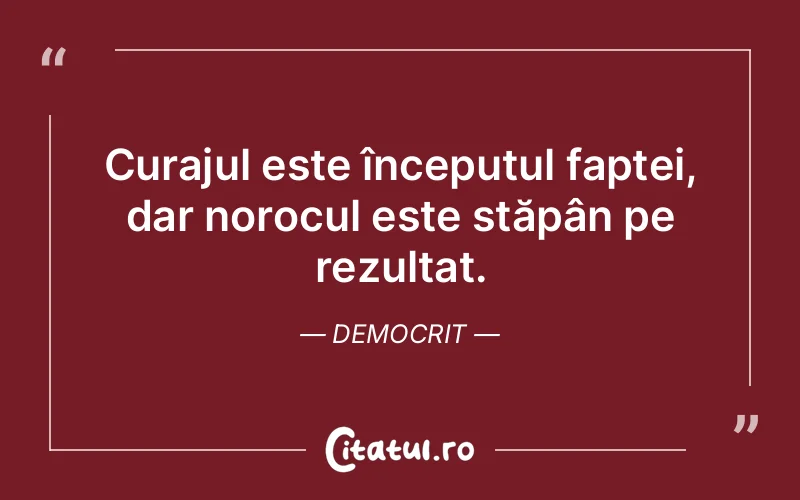 Citat Democrit - citate motivationale
