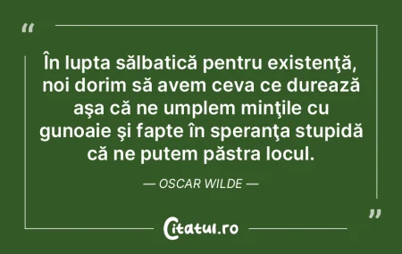 În lupta sălbatică pentru existenţă... În lupta sălbatică pentru existenţă...
