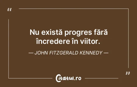 Nu există progres fără încredere în... Nu există progres fără încredere în...