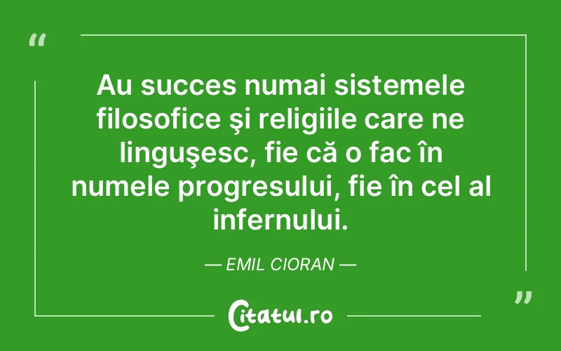 Citat Emil Cioran - citate motivationale