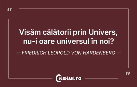 Visăm călătorii prin Univers, nu-i oa... Visăm călătorii prin Univers, nu-i oa...