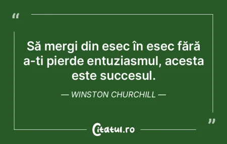 Să mergi din eÈ™ec în eÈ™ec fără a-È... Să mergi din eÈ™ec în eÈ™ec fără a-È...