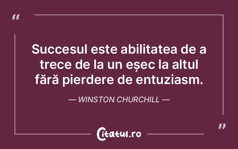 Citat Winston Churchill - citate motivationale