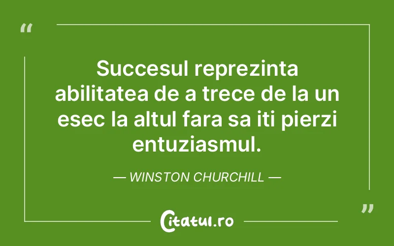Citat Winston Churchill - citate motivationale
