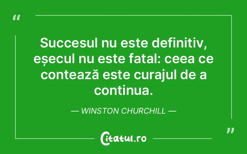 Citat Winston Churchill - citate motivationale