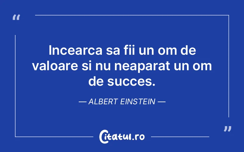 Citat Albert Einstein - citate motivationale
