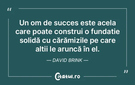 Un om de succes este acela care poate co... Un om de succes este acela care poate co...