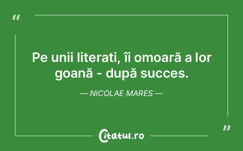 Citat Nicolae Mares - citate motivationale
