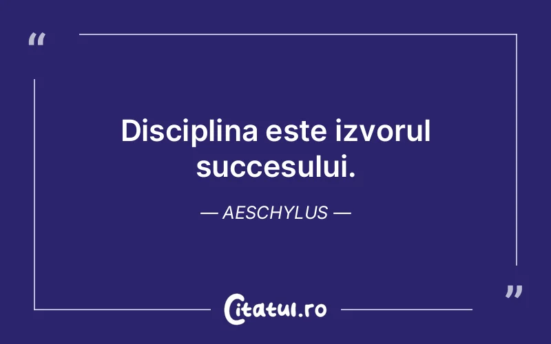 Citat Aeschylus - citate motivationale