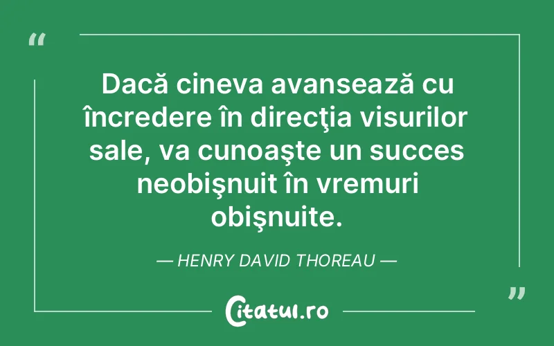 Citat Henry David Thoreau - citate motivationale