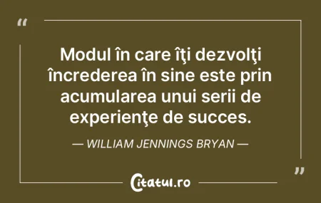 Modul în care îţi dezvolţi încreder... Modul în care îţi dezvolţi încreder...