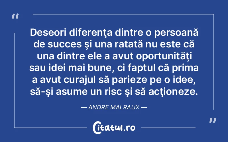 Citat Autor necunoscut - citate motivationale