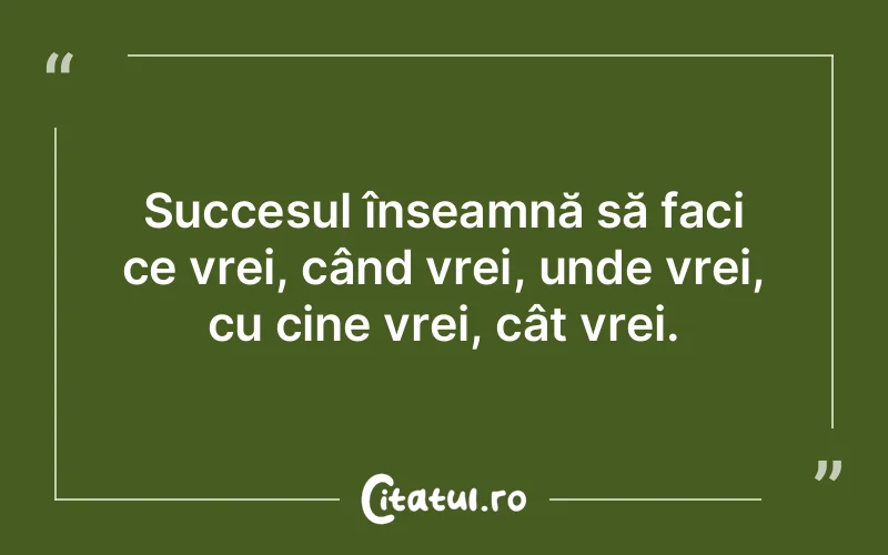 Citat Autor necunoscut - citate motivationale