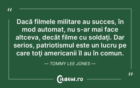Dacă filmele militare au succes, în mo... Dacă filmele militare au succes, în mo...