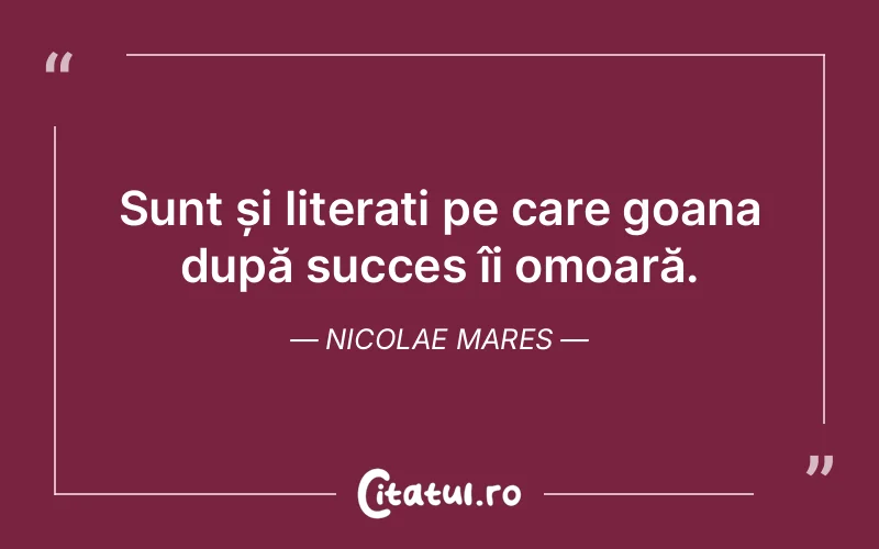 Citat Nicolae Mares - citate motivationale
