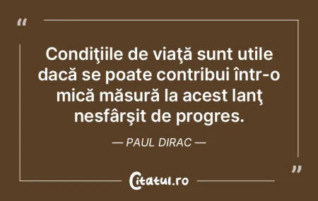 Condiţiile de viaţă sunt utile dacă ... Condiţiile de viaţă sunt utile dacă ...