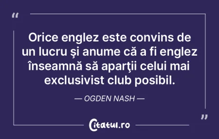 Orice englez este convins de un lucru ş... Orice englez este convins de un lucru ş...